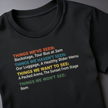 Things We've Seen T-Shirt