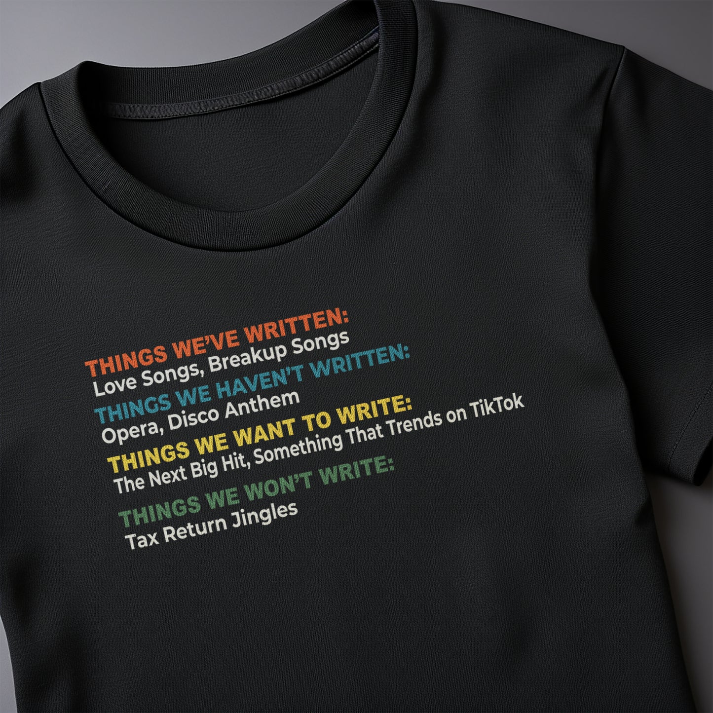 Things We've Written T-Shirt