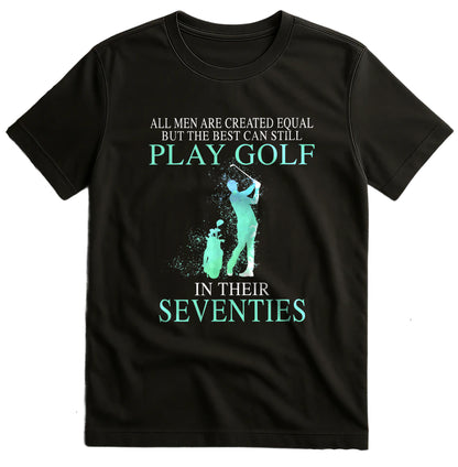 Golfing in Your Seventies t-shirt