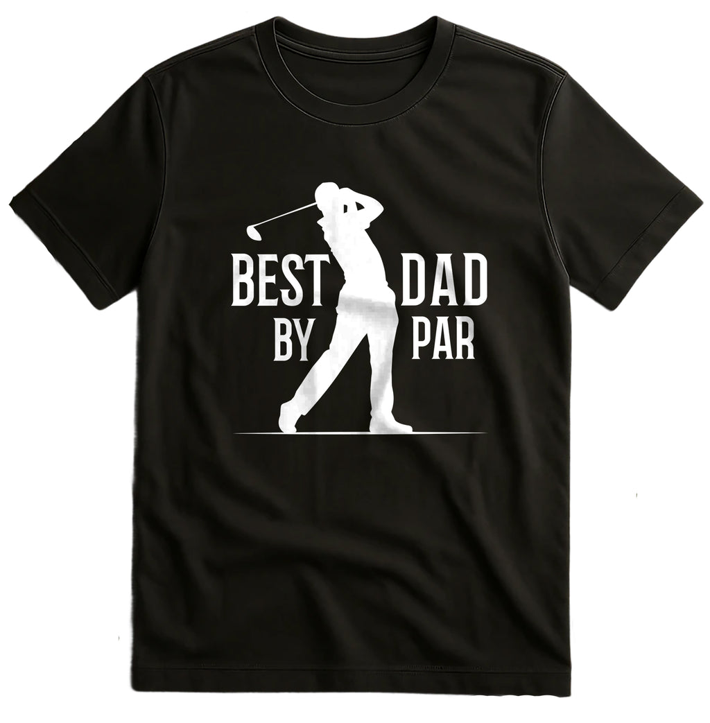 Best Dad by Par T-Shirt