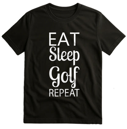 Golf-48 Eat, Sleep, Golf, Repeat!