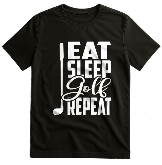 Golf-92 T-Shirt Eat, Sleep, Golf,