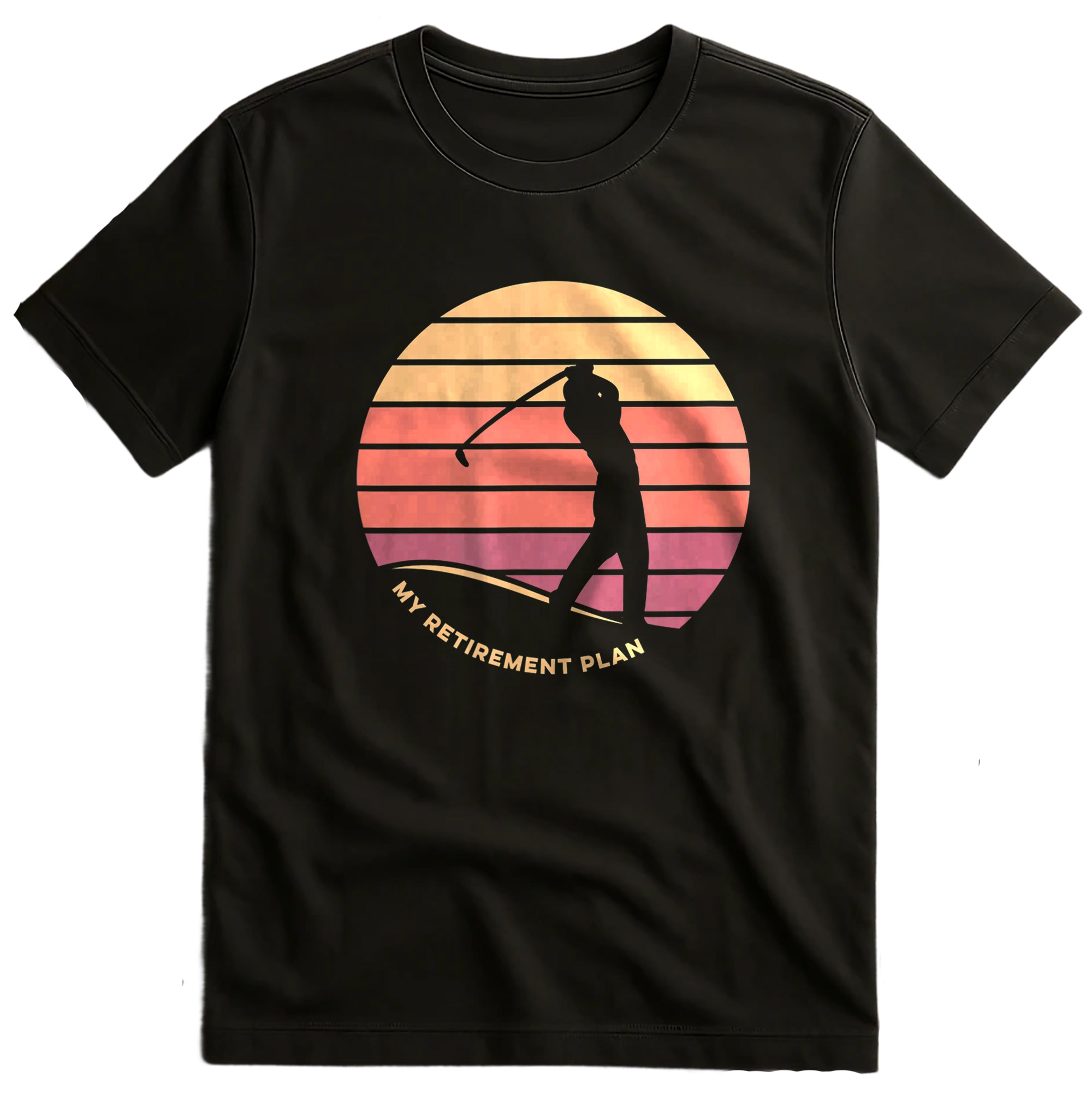 My Retirement Plan Is Golf Funny t-shirt