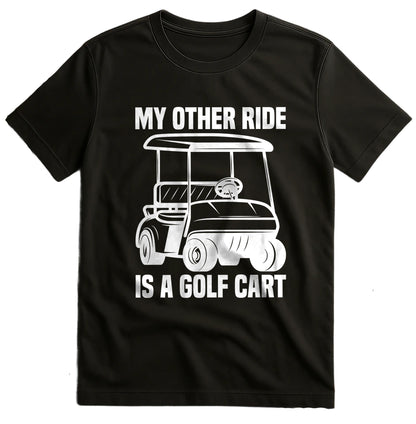 My Other Ride Is A Golf Cart