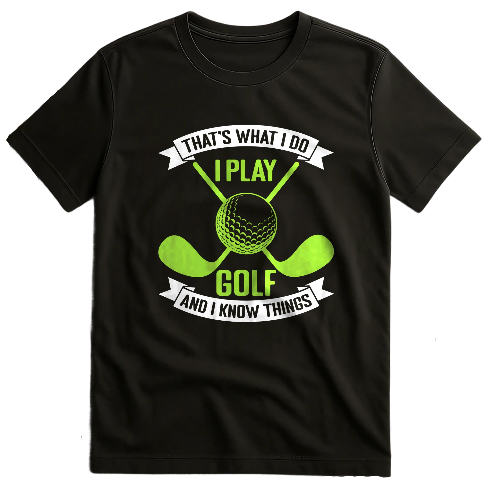 Play Golf Know Things 5 T-shirt