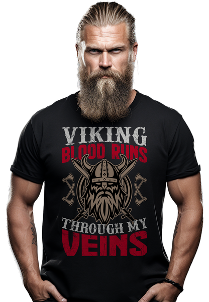Viking Blood Runs Through My T-Shirt