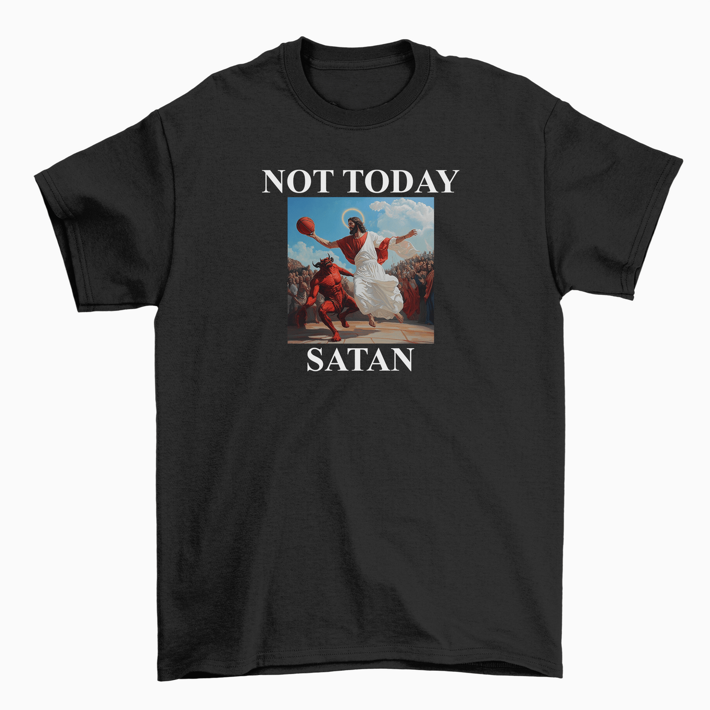 Not Today Satan Shirt