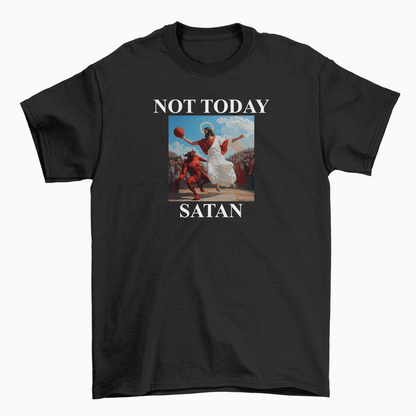 Not Today Satan Shirt