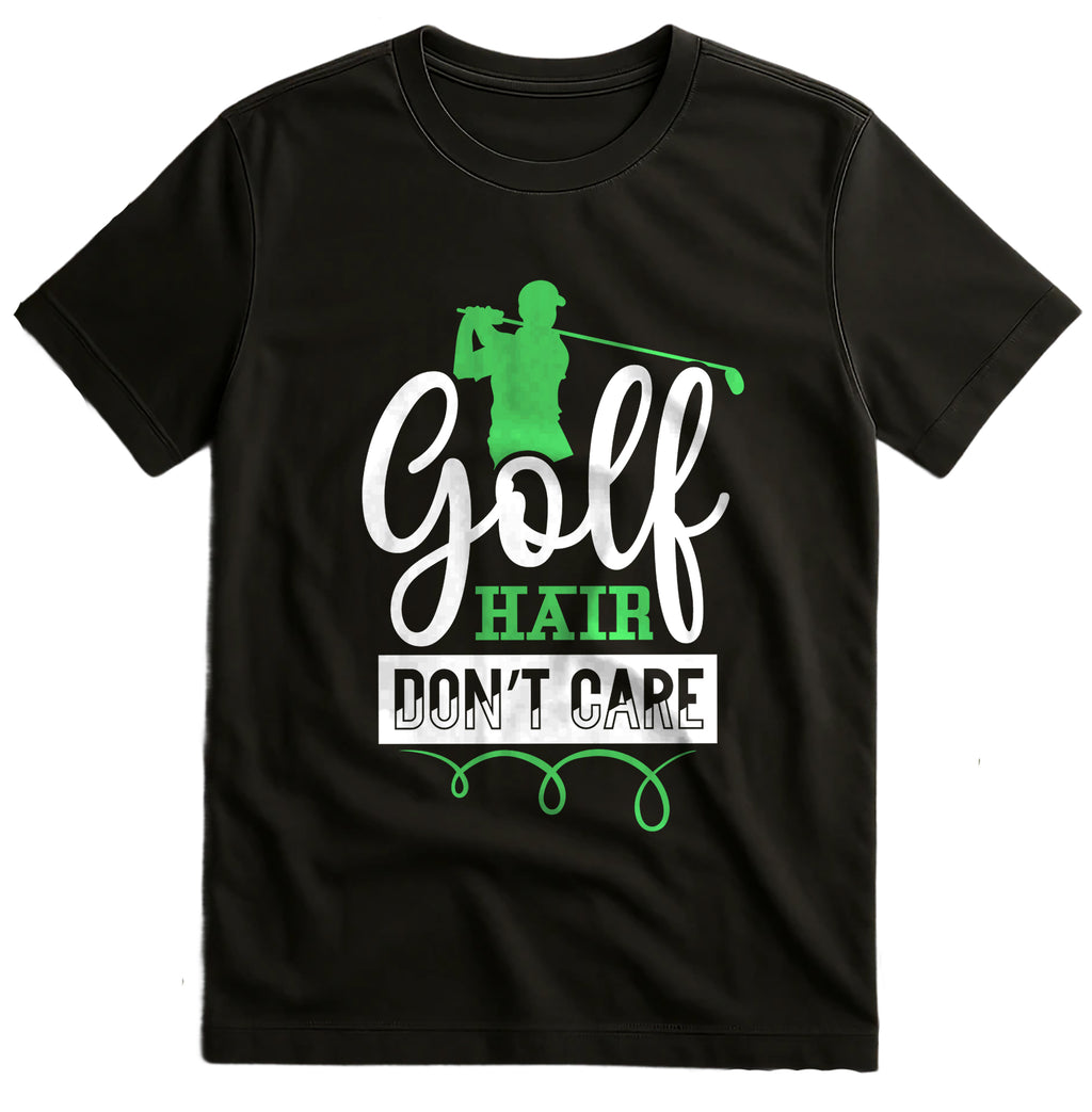 Golf Hair Don't Care T-Shirt - Swing
