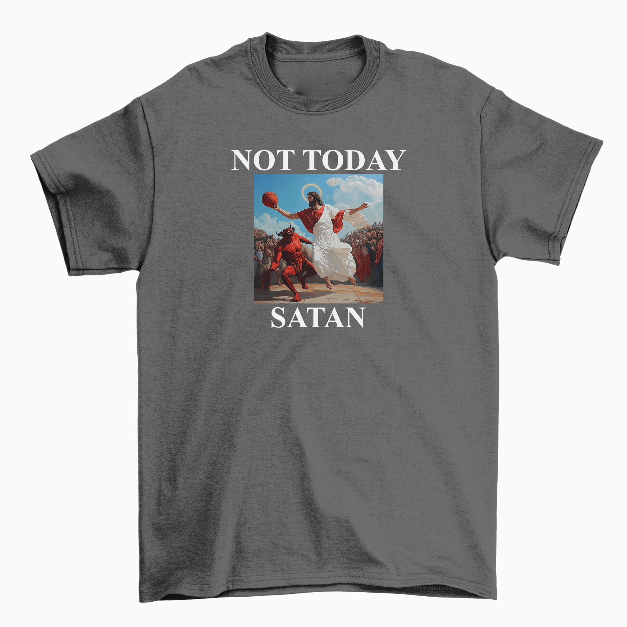 Not Today Satan Shirt