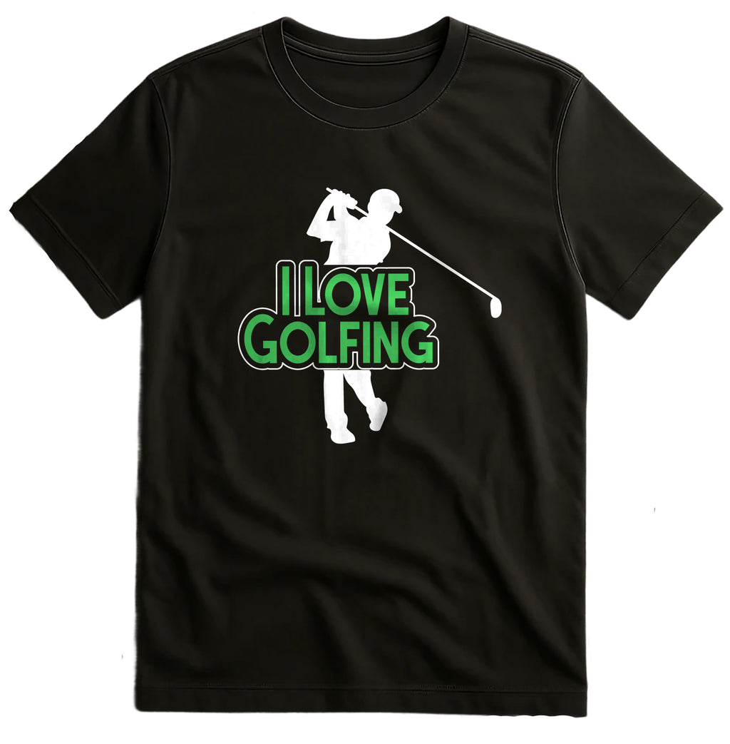 I Love Golfing-01 Funny T-Shirt