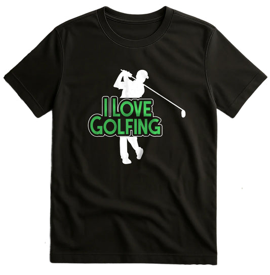 I Love Golfing-01 Funny T-Shirt